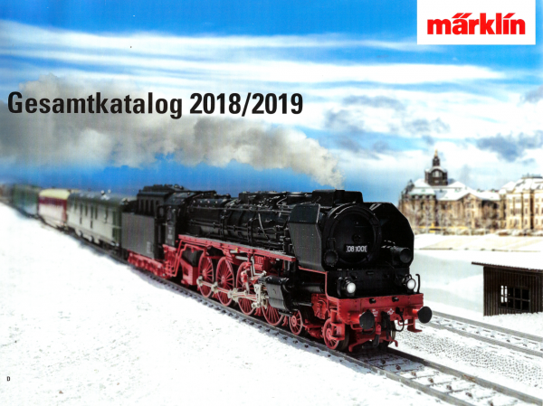 Märklin Katalog, Gesamtkatalog Spur 1, Z und H0, 2018 / 2019